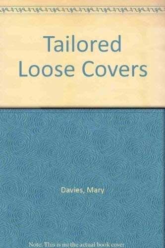 Tailored loose covers - loose, by